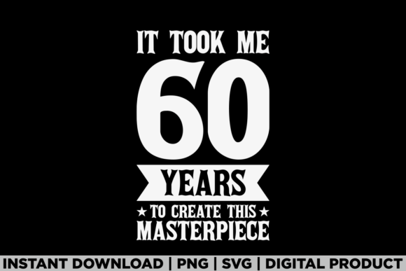 60th Birthday Shirt 60 Years Old Joke Graphics