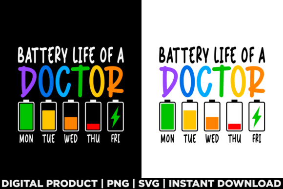 Battery Life of a Doctor Graphics for T-Shirt Designs