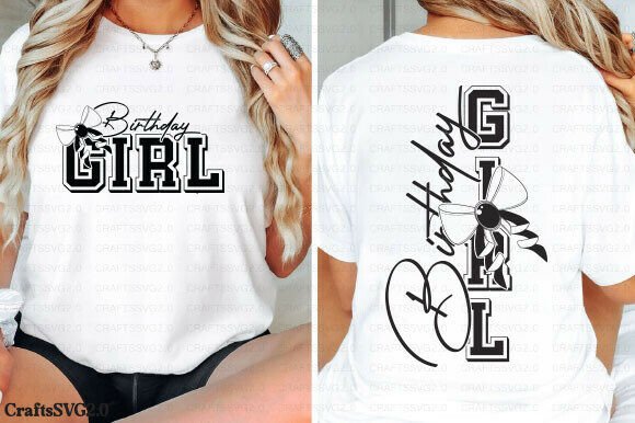 Birthday Girl SVG: Graphics for T-Shirt Designs