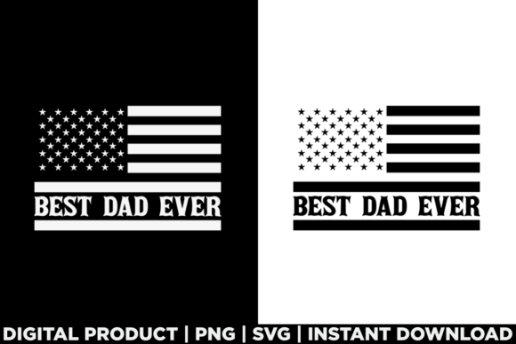 Fathers Day Best Dad Ever US American
